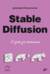 Stable Diffusion. 22 урока для начинающих