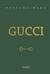 Gucci. Легенда моды