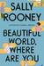 Beautiful world, Where are you