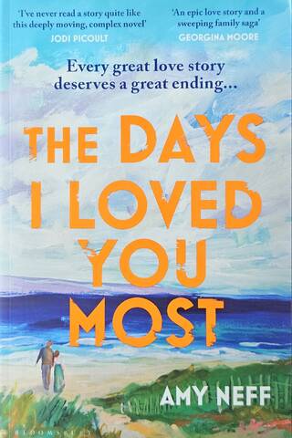 The Days I Loved You Most