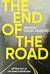 The End of the Road
