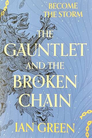 The Gauntlet and the Broken Chain