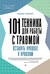 101 техника для работы с травмой. Оставить прошлое в прошлом