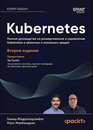Kubernetes: A Complete Guide to Deploying and Managing Kubernetes in Cloud and On-Premises Environments