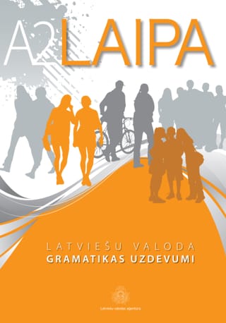 Laipa A2 Latviešu valoda. Gramatikas uzdevumi