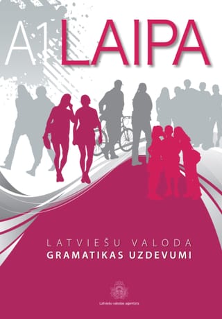 Laipa A1 Latviešu valoda. Gramatikas uzdevumi