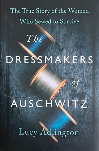 The Dressmakers  of Auschwitz