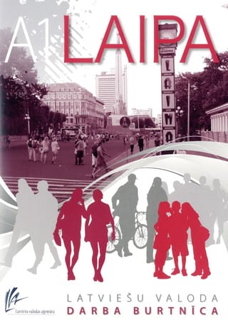 Laipa A1 Latviešu valoda. Darba burtnīca