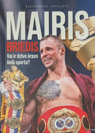Mairis  Briedis. Vai ir dzīve ārpus lielā sporta?