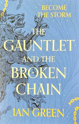 The Gauntlet and the Broken Chain
