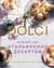Нежный мир итальянских десертов. Dolci. Сладостные сны наяву