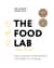 The Food Lab. Лаборатория еды
