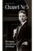 Chanel No. 5. История создателя легенды