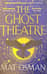 The Ghost Theatre