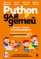 Python для детей. Играем, чтобы программировать