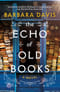 The Echo of Old  Books: A Novel