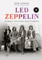 LED ZEPPELIN. Самая  полная биография