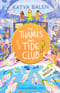 The Thames and Tide Club: Squid Invasion