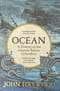 Ocean. A History of the Atlantic Before Columbus