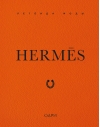 Hermès. Легенда моды