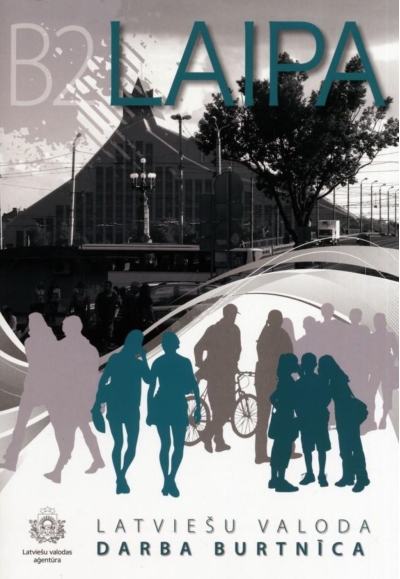 Laipa B2 Latviešu valoda. Darba burtnīca