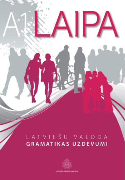 Laipa A1 Latviešu valoda. Gramatikas uzdevumi